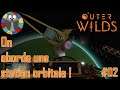 OUTER WILDS [FR] - On explore Leviathe et son canon orbital - #02