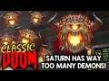 WE'VE SAID IT BEFORE, BUT SATURN HAS *TOO MANY DEMONS* | Doom (Back to Saturn WAD)