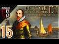 [15] Attacking The Coalition, LEEROY! | EU4 Netherlands 🇳🇱 | Flavor Universalis