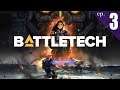 BattleTech - Full Campaign Playthrough - Ep. 3