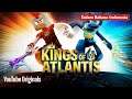 Bencana Penobatan - Kings of Atlantis (Ep. 1)
