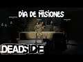Deadside #8 | DÍA DE MISIONES | Gameplay Español