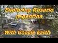 Exploring Rosario Argentina on Google Earth