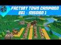 Factory Town - Campaign E01 - Mission 1
