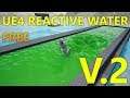 FREE Unreal Engine 4 Reactive Dynamic Water V.2 Project Download Update [UE4.20]