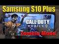 Samsung S10 Plus Call of Duty MOBILE ZOMBIES