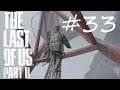 【The Last of Us Part2：グラウンド攻略】＃33　「アビー編」（シアトル２日目：近道～下降）