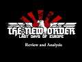 The New Order: Last Days of Europe - Review and Analysis