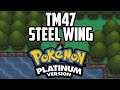 Where to Find TM47 Steel Wing - Pokémon Platinum