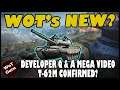 WoT's New? MEGA-Developer Q n A | T-62M? | How Dmg/Pen Rolls are Done | Tons of News & Data!