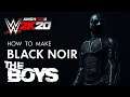 WWE 2K20, How to make Black Noir from The Boys (Without Custom Logo)