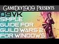 A Simple Guide to D9VK on Windows For Guild Wars 2