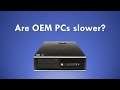 Are OEM PCs slower than Custom PCs? Response to Hardware Unboxed Video