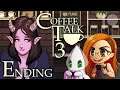 Coffee Talk - HELPING ALL THE COSTUMERS & THE ENDING?? ~Part 3~ (Visual Novel Game)