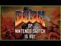 Doom op de Nintendo Switch is kut