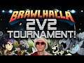 Epic 2v2 Tournament!! (Brawlhalla Livestream)
