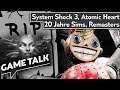 Game Talk #52 | System Shock 3 eingestellt? Atomic Heart Lebenszeichen, Unsere Meinung zu Remasters