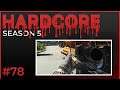 Hardcore #78 - Season 5 - Escape from Tarkov