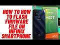 How to Flash Firmware File on Infinix Smartphone | Download Inside