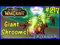 Let's Play World Of Warcraft #217: Fighting Giant Shrooms!