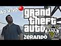 LIVE ZERANDO GTA 5 AO VIVO (DCROFT)