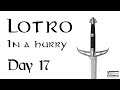 LOTRO in a Hurry, Day 17 - Continuing Moria Epic (Laurelin EU)