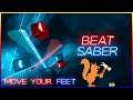 Move Your Feet - Beat Saber
