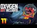 Oxygen Not Included: Oassise – Let’s Play Stream Archive Part 11