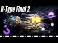 R-Type Final 2 : Shoot Them Up Revival