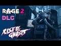 RAGE 2 DLC Rise of the Ghosts - Walkthrough