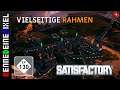 Satisfactory deutsch #130 ■ VIELSEITIGE RAHMEN [german Gameplay | Let's Play]