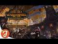 Savage Battles | Grombrindal Campaign #9 | Total War: WARHAMMER II