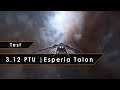 Star Citizen 3.12 PTU - Esperia Talon & Talon Shrike - Erster Eindruck und Kampftest