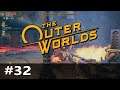 The Outer Worlds - #32 - Overpowered Companions
