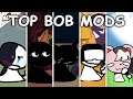 Top Bob Mods but It's Other Characters - Friday Night Funkin’