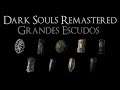 Dark Souls Remastered: Ubicación de todos los Grandes Escudos