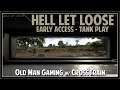 Hell Let Loose; Early Access Tank Play