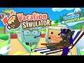 Hunter Plays: Vacation Simulator [The Party]