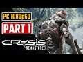KONTAKT | Crysis Remastered #1 | CZ Let's Play / Gameplay [1080p60] [PC]