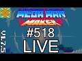 Let's Play Mega Man Maker - #518: Viewer Submitted Levels (Live Session #148)