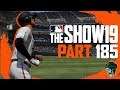 MLB The Show 19 - Road to the Show - Part 185 "You Didn't Do Jack!" (Gameplay & Commentary)