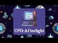 Never Ending Backlog: UFO: Afterlight