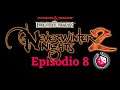Neverwinter Nights 2 [08] - Esto casi parece un juego de Kojima