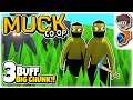 OH NO, IT IS BUFF BIG CHUNK!! | Let's Play Muck Co-op | Part 3 | ft. @wanderbots