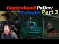 Poor Cow | Contraband Police: Prologue | Part 3 | End