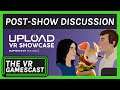 Post-Showcase Discussion: Upload VR Showcase Winter 2021 - VR Gamescast