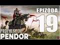 Prophesy of Pendor (Warband Mod) | #19 | Smrtonoš! | CZ / SK Let's Play / Gameplay