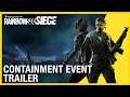 Rainbow Six Siege - Official Containment Event Trailer