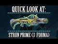 Warframe - Quick Look At: Strun Prime (3 Forma)