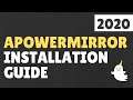 APowerMirror Installation Guide 2020